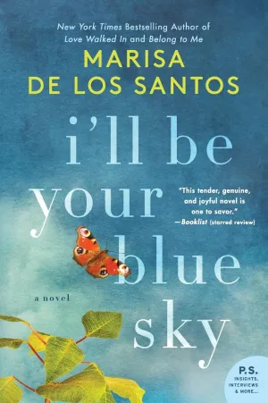 I'll Be Your Blue Sky: A Novel Paperback  December 4, 2018